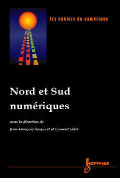 Cahiers du numérique (Les), n° 3 (2001). Nord et Sud numériques