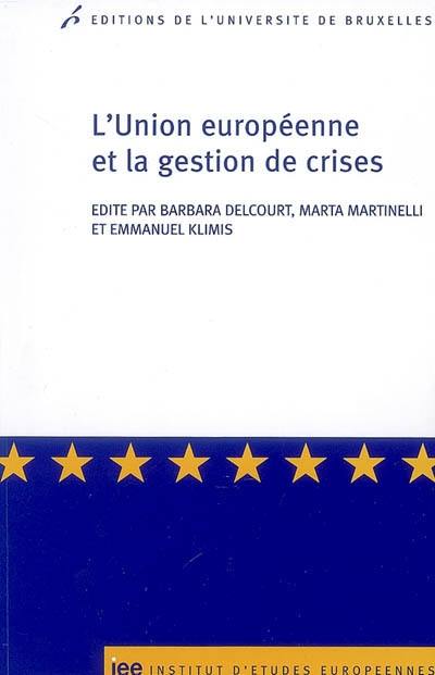 L'Union européenne et la gestion de crises