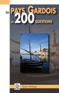 Le pays gardois en 200 questions