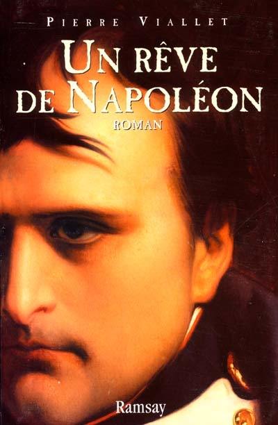 Un rêve de Napoléon