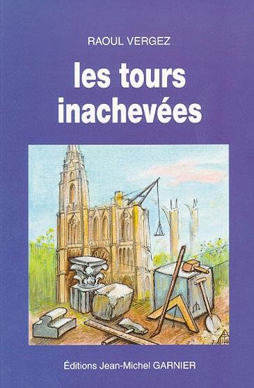 Les tours inachevées