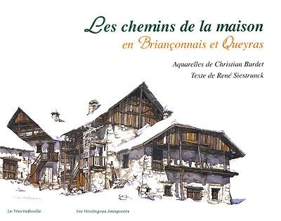 Les chemins de la maison en Briançonnais et Queyras