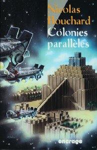 Colonies parallèles