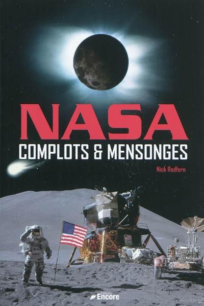 Nasa : complots et mensonges