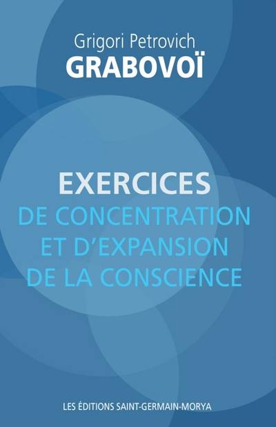 Exercices de concentration et d'expansion de conscience