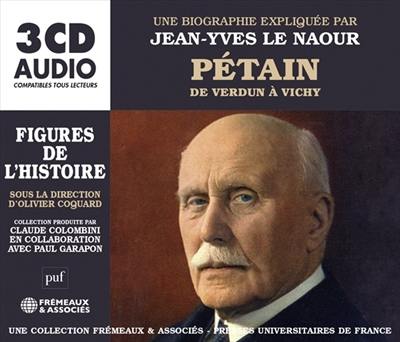 Pétain : de Verdun à Vichy