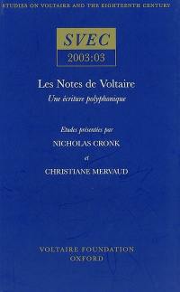 Les notes de Voltaire : une écriture polyphonique