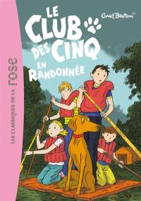 Le club des Cinq. Le club des Cinq en randonnée