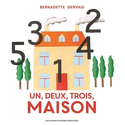 Un, deux, trois, maison