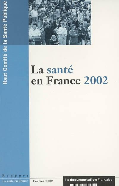 La santé en France 2002