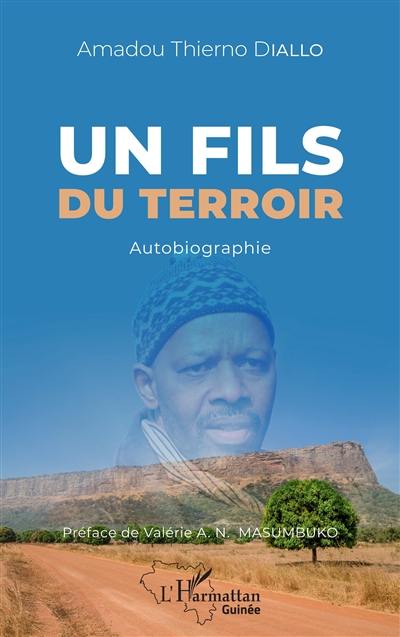 Un fils du terroir : autobiographie