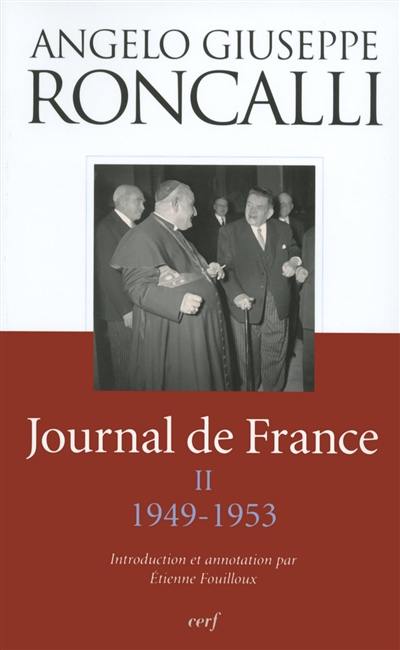 Journal de France. Vol. 2. 1949-1953