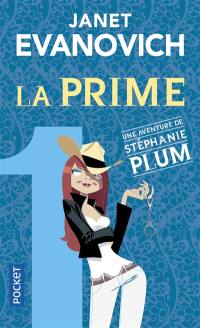 Une aventure de Stéphanie Plum. La prime