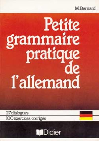 Petite grammaire pratique de l'allemand