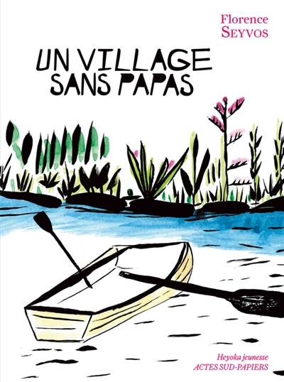 Un village sans papas