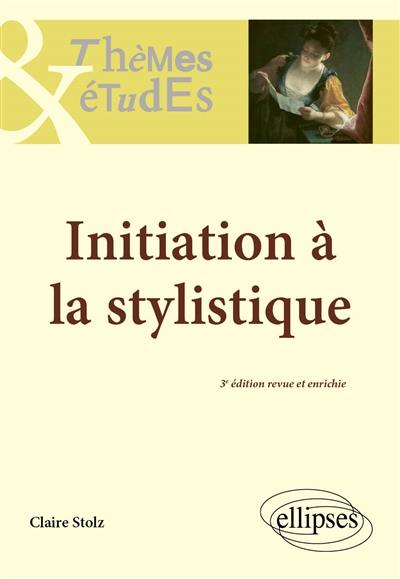 Initiation à la stylistique