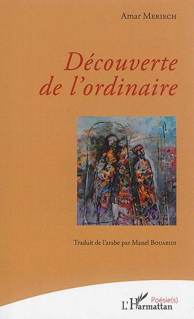 Découverte de l'ordinaire