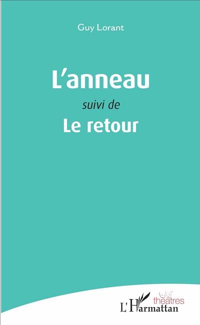 L'anneau. Le retour