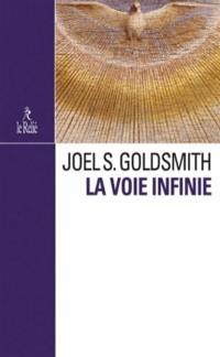 La voie infinie : un enseignement pour notre temps