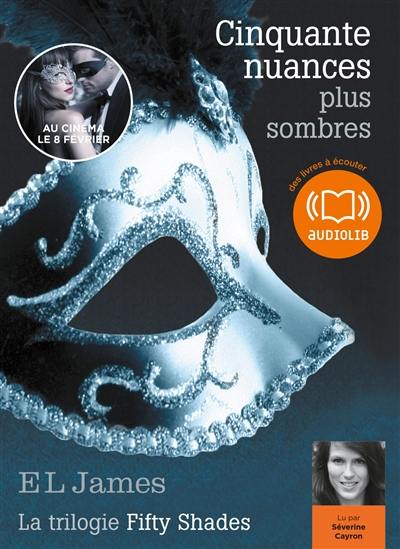 Fifty shades. Vol. 2. Cinquante nuances plus sombres