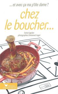 Chez le boucher