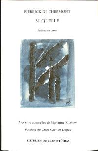 M. Quelle : poèmes en prose