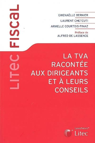 La TVA racontée aux dirigeants et à leurs conseils