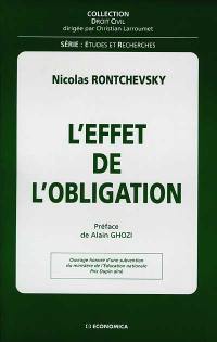 L'effet de l'obligation : essai sur la distinction entre l'objet et l'effet de l'obligation