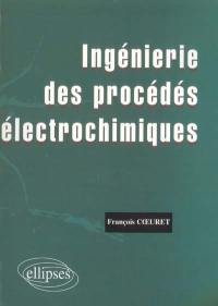 Ingénierie des procédés électrochimiques