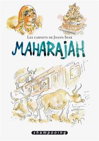 Les carnets de Joann Sfar. Maharajah