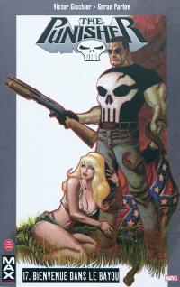 The Punisher. Vol. 17. Bienvenue dans le bayou