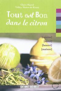 Tout est bon dans le citron