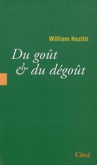 Du goût & du dégoût