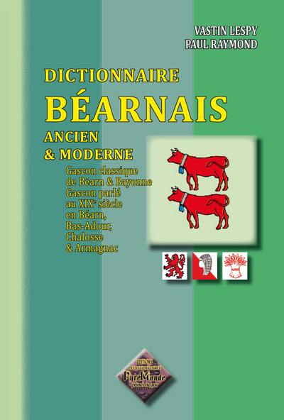 Dictionnaire béarnais ancien et moderne