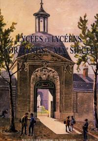 Lycées et lycéens normands au XIXe siècle