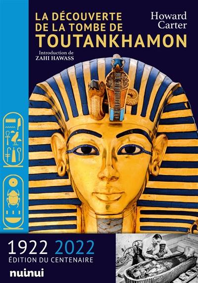 La découverte de la tombe de Toutankhamon