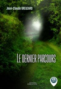 Le dernier parcours