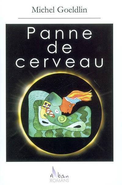 Panne de cerveau