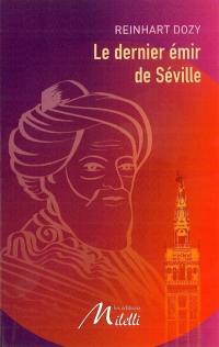 Le dernier émir de Séville