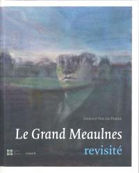 Le grand Meaulnes revisité