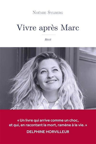 Vivre après Marc : récit