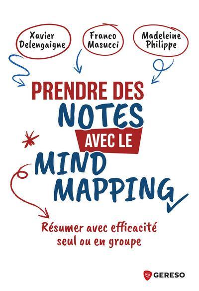 Prendre des notes avec le mind mapping : résumer avec efficacité seul ou en groupe