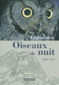 Légendaires oiseaux de nuit