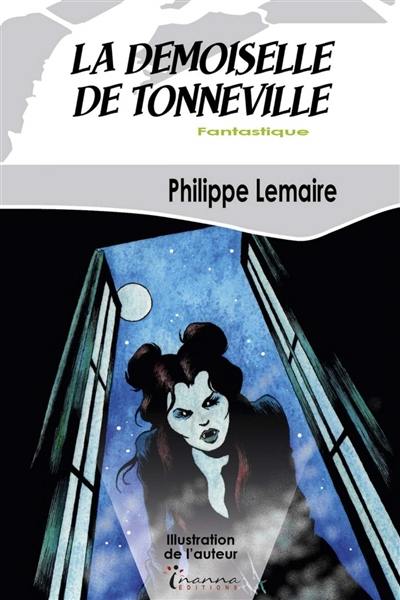 La demoiselle de Tonneville