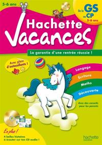 Hachette vacances, de la GS au CP, 5-6ans : la garantie d’une rentrée réussie !