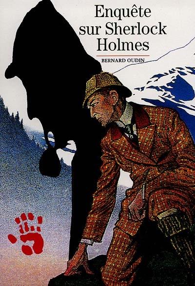 Enquête sur Sherlock Holmes