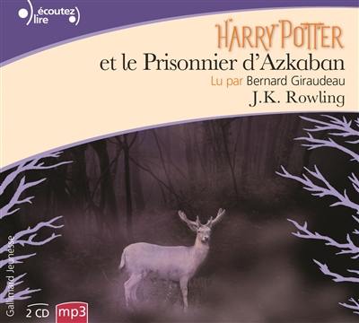 Harry Potter. Vol. 3. Harry Potter et le prisonnier d'Azkaban