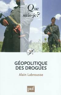 Géopolitique des drogues