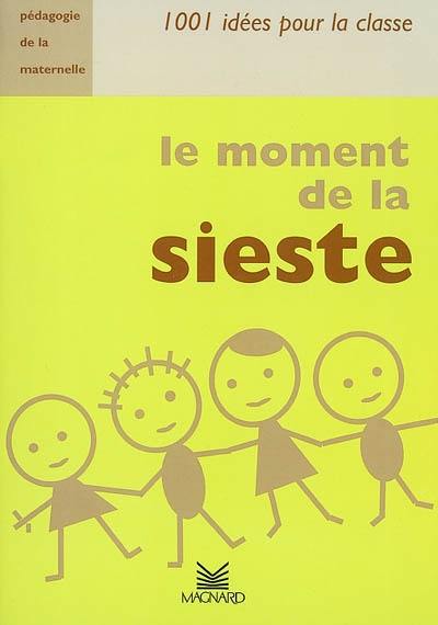 Le moment de faire la sieste : pédagogie de la maternelle