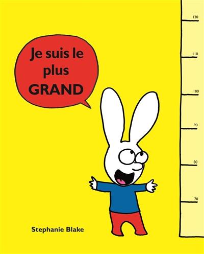 Je suis le plus grand